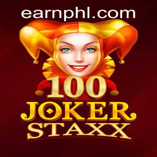 A Comprehensive Guide to 100JokerStaxx: How to Earn PHP by Enjoying This Exciting Game