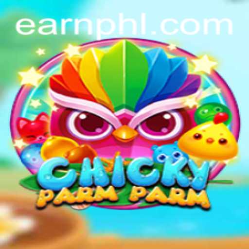 Discover the Excitement of ChickyParmParm and Learn How to Earn PHP