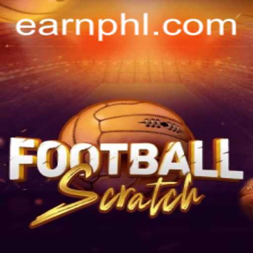 Unlocking Opportunities with FootballScratch: Earn PHP