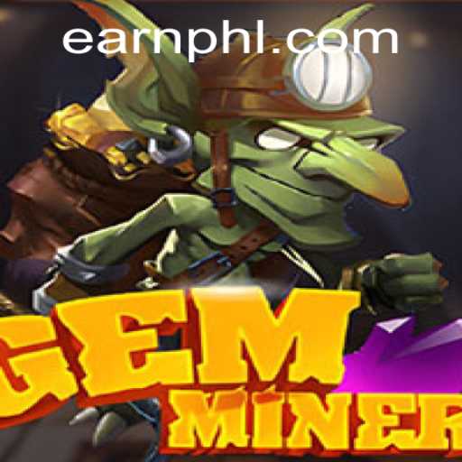 Exploring GemMiner: The Game Where You Can Earn PHP
