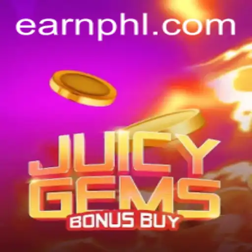 Unveiling JuicyGemsBonusBuy: Your Guide to Earning PHP Through Gaming