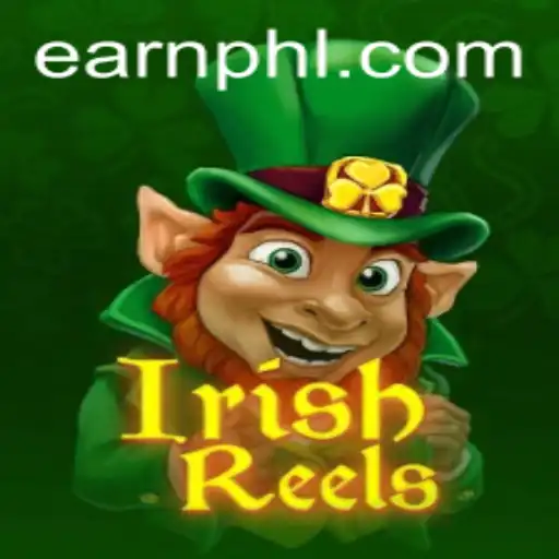 Discover the Thrills of IrishReels and Earn PHP