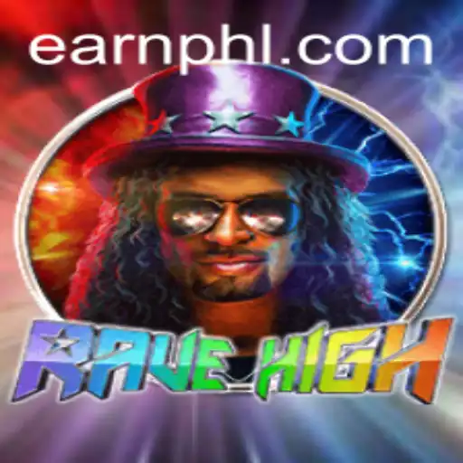 RaveHigh: A New Gaming Experience with Opportunities to Earn PHP
