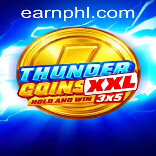 Exploring ThunderCoinsXxl: A Dynamic Game to Earn PHP